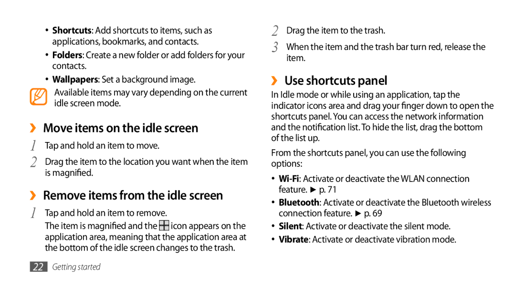 Samsung GT-I5500 user manual ›› Move items on the idle screen, ›› Remove items from the idle screen, ›› Use shortcuts panel 