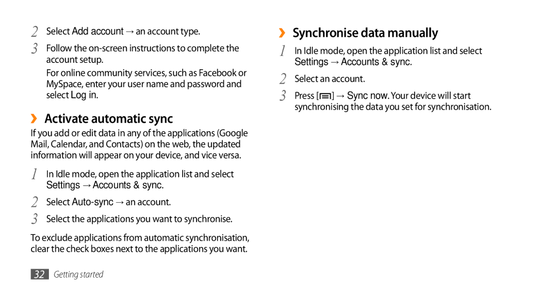 Samsung GT-I5500 user manual ›› Activate automatic sync, ›› Synchronise data manually 