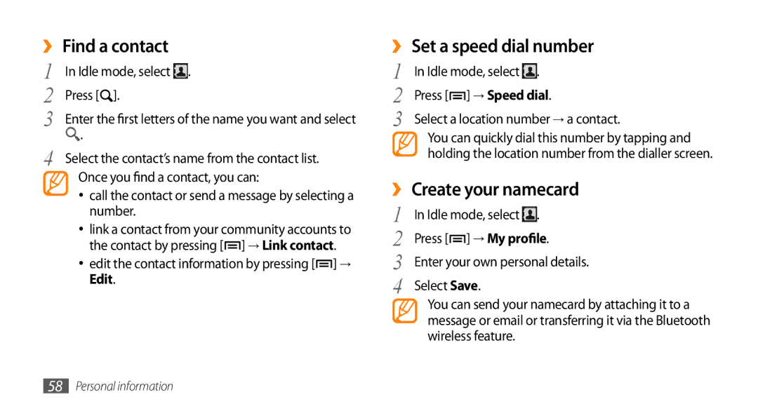 Samsung GT-I5500 user manual ›› Find a contact, ›› Set a speed dial number, ›› Create your namecard 