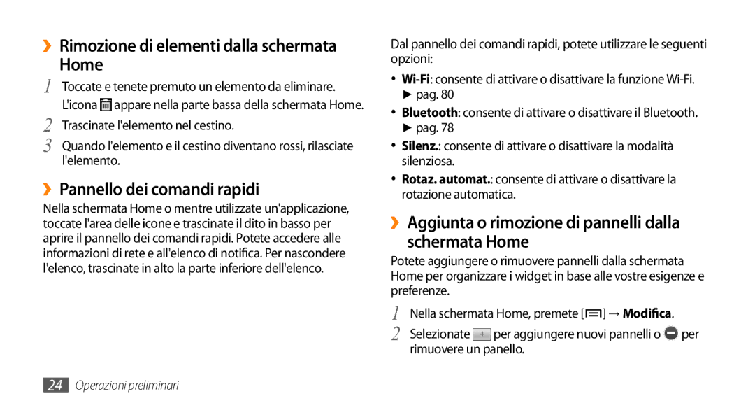 Samsung GT-I5500YKAOMN, GT-I5500CWATIM manual ››Pannello dei comandi rapidi, ››Rimozione di elementi dalla schermata 