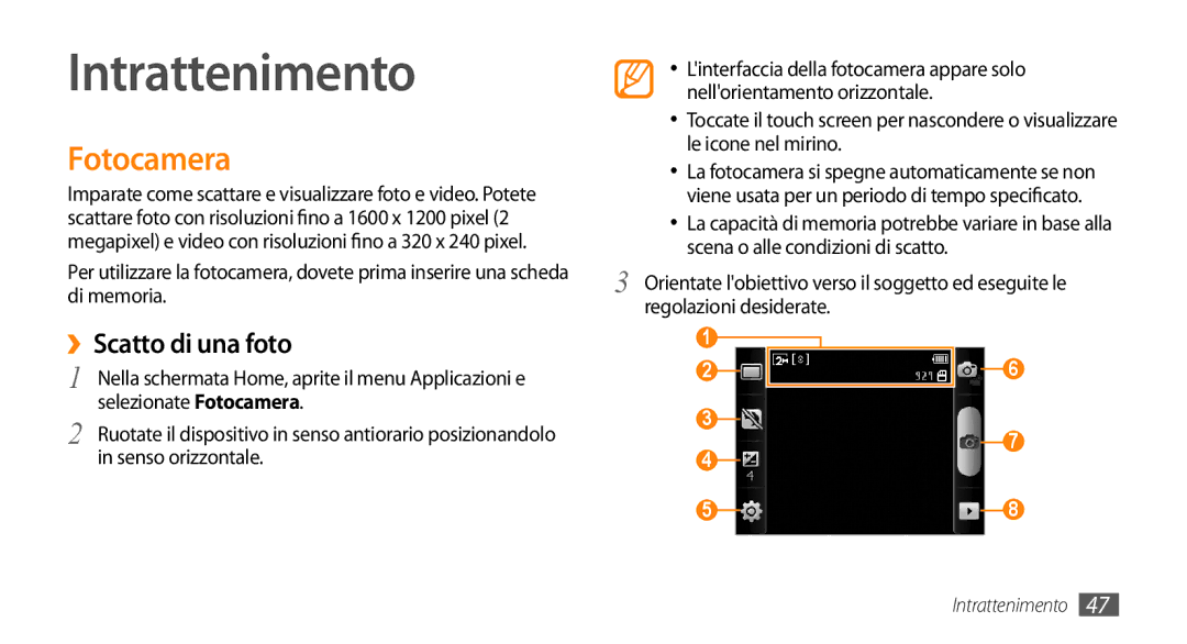 Samsung GT-I5500CWAITV, GT-I5500CWATIM, GT-I5500YKAWIN, GT-I5500YKAVOM, GT-I5500YKATPH manual Fotocamera, ››Scatto di una foto 