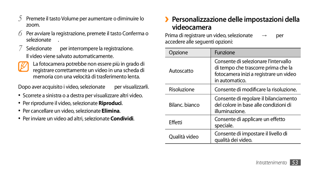 Samsung GT-I5500CWBTIM, GT-I5500CWATIM, GT-I5500YKAWIN manual ››Personalizzazione delle impostazioni della videocamera 