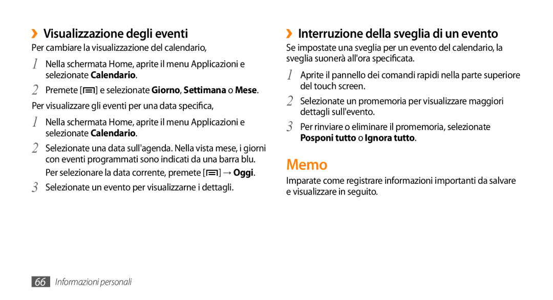 Samsung GT-I5500YKAOMN, GT-I5500CWATIM Memo, ››Visualizzazione degli eventi, ››Interruzione della sveglia di un evento 