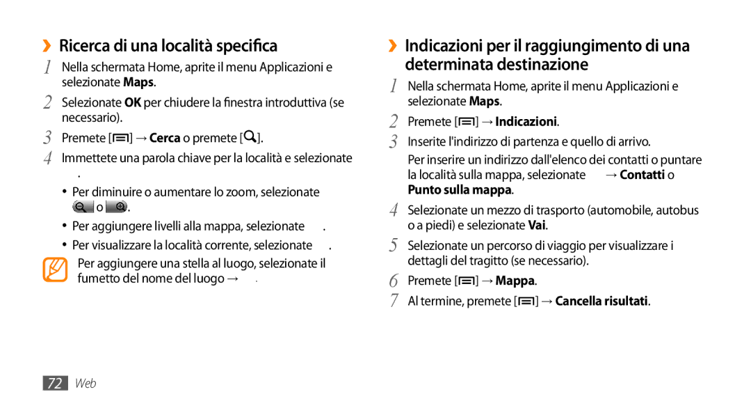 Samsung GT-I5500YKAVOM, GT-I5500CWATIM manual ››Ricerca di una località specifica, → Indicazioni, Punto sulla mappa, → Mappa 