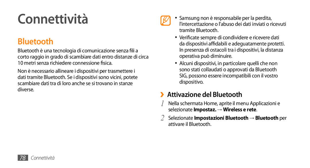 Samsung GT-I5500YKATIM manual Connettività, ››Attivazione del Bluetooth, Selezionate Impostaz. → Wireless e rete 