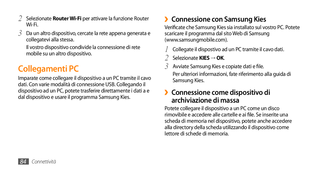 Samsung GT-I5500CWATIM, GT-I5500YKAWIN Collegamenti PC, ››Connessione con Samsung Kies, Wi-Fi, Collegatevi alla stessa 