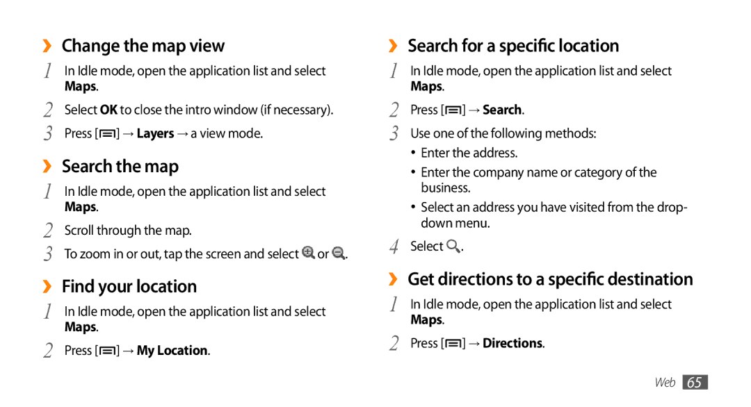 Samsung GT-I5500M manual ››Change the map view, ››Search the map, ››Find your location, ››Search for a specific location 