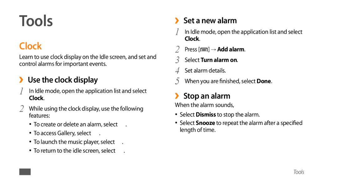 Samsung GT-I5500M manual Tools, Clock, ››Use the clock display, ››Set a new alarm, ››Stop an alarm 