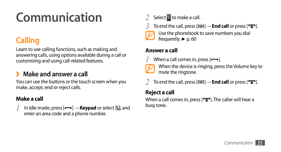 Samsung GT-I5500YKABGL, GT-I5500YKACOS, GT-I5500CWADBT, GT-I5500CWACOS Communication, Calling, ›› Make and answer a call 
