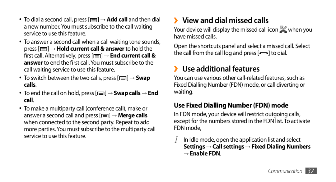 Samsung GT-I5500CWAVVT, GT-I5500YKACOS, GT-I5500CWADBT manual ›› View and dial missed calls, ›› Use additional features 