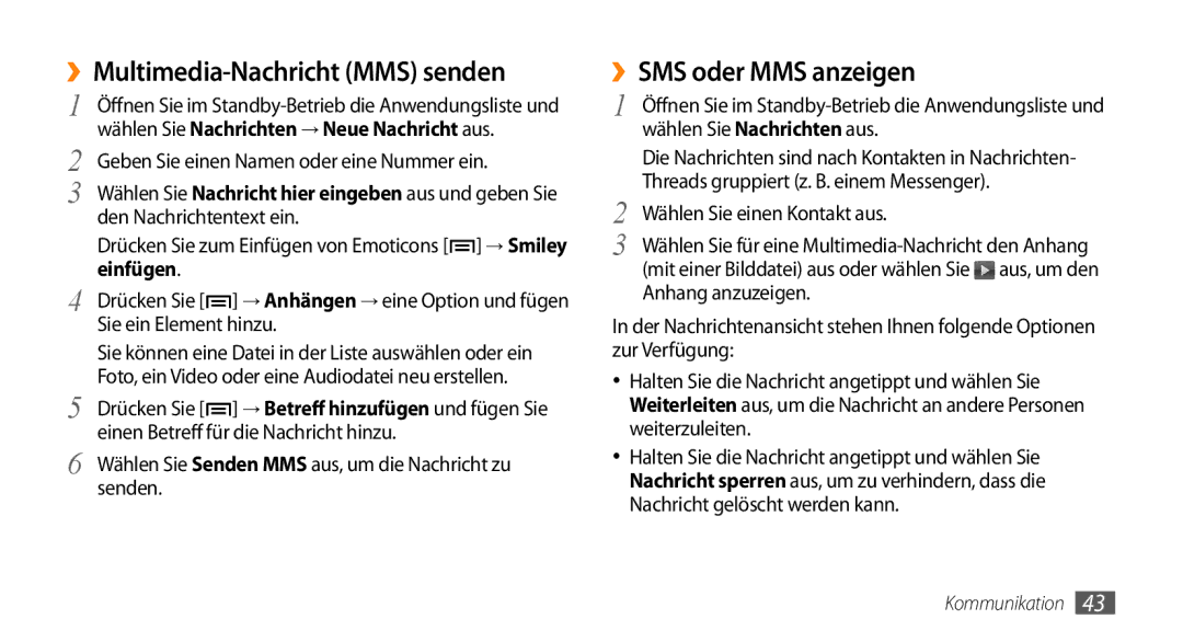 Samsung GT-I5500YKADBT, GT-I5500YKACOS, GT-I5500CWADBT ››Multimedia-Nachricht MMS senden, ››SMS oder MMS anzeigen, Einfügen 