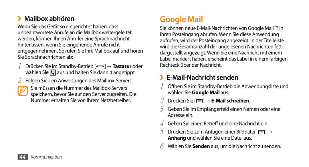 Samsung GT-I5500YKACOS, GT-I5500CWADBT, GT-I5500CWACOS manual Google Mail, ››Mailbox abhören, ››E-Mail-Nachricht senden 