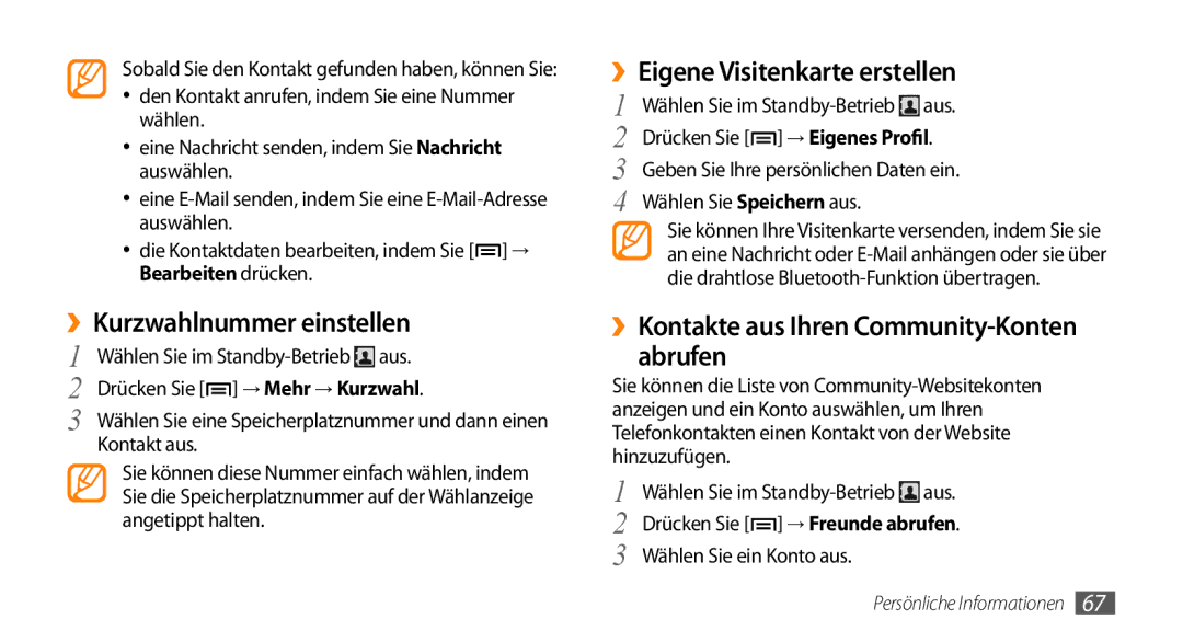 Samsung GT-I5500YKADBT, GT-I5500YKACOS, GT-I5500CWADBT manual ››Kurzwahlnummer einstellen, ››Eigene Visitenkarte erstellen 