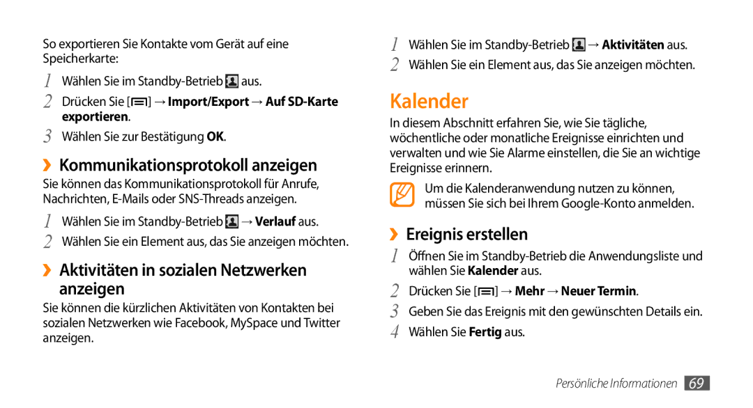 Samsung GT-I5500CWADBT manual Kalender, ››Kommunikationsprotokoll anzeigen, ››Aktivitäten in sozialen Netzwerken anzeigen 