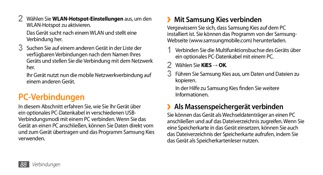 Samsung GT-I5500YKACOS, GT-I5500CWADBT PC-Verbindungen, ››Mit Samsung Kies verbinden, ››Als Massenspeichergerät verbinden 