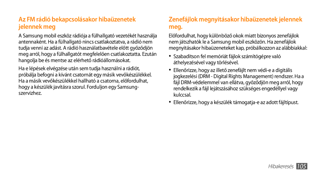 Samsung GT-I5500YKAIRD, GT-I5500YKACOS, GT-I5500CWADBT, GT-I5500CWACOS Az FM rádió bekapcsolásakor hibaüzenetek jelennek meg 