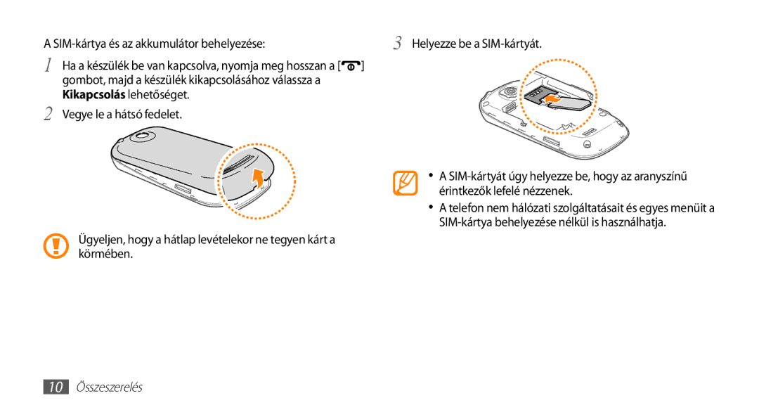 Samsung GT-I5500YKADRE manual Kikapcsolás lehetőséget, Vegye le a hátsó fedelet, Érintkezők lefelé nézzenek, Körmében 