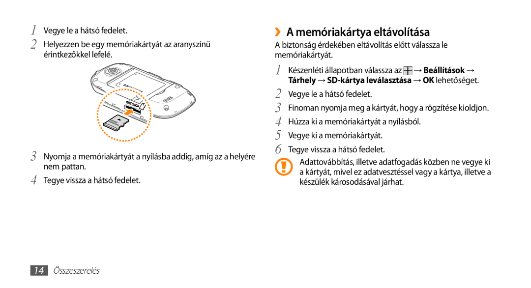 Samsung GT-I5500YKATMH, GT-I5500YKACOS, GT-I5500CWADBT, GT-I5500CWACOS manual ››A memóriakártya eltávolítása, 14 Összeszerelés 