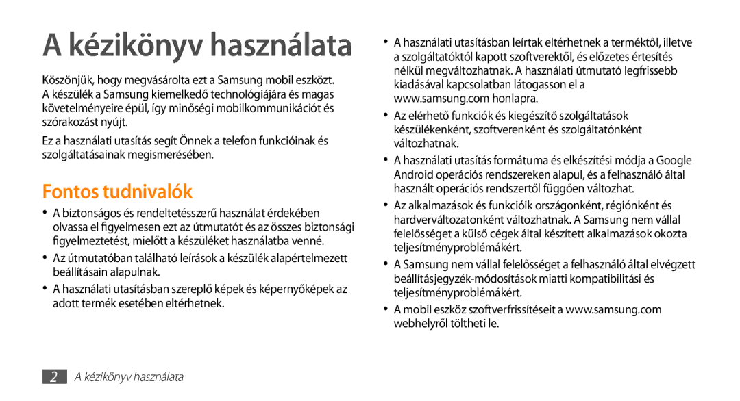 Samsung GT-I5500YKAWIN, GT-I5500YKACOS, GT-I5500CWADBT, GT-I5500CWACOS manual Fontos tudnivalók, Kézikönyv használata 