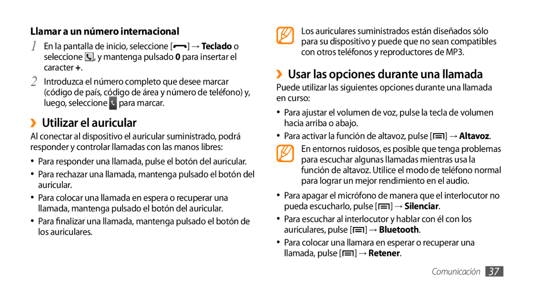 Samsung GT-I5500CWAFOP, GT-I5500YKAFOP manual ››Utilizar el auricular, ››Usar las opciones durante una llamada, Caracter + 