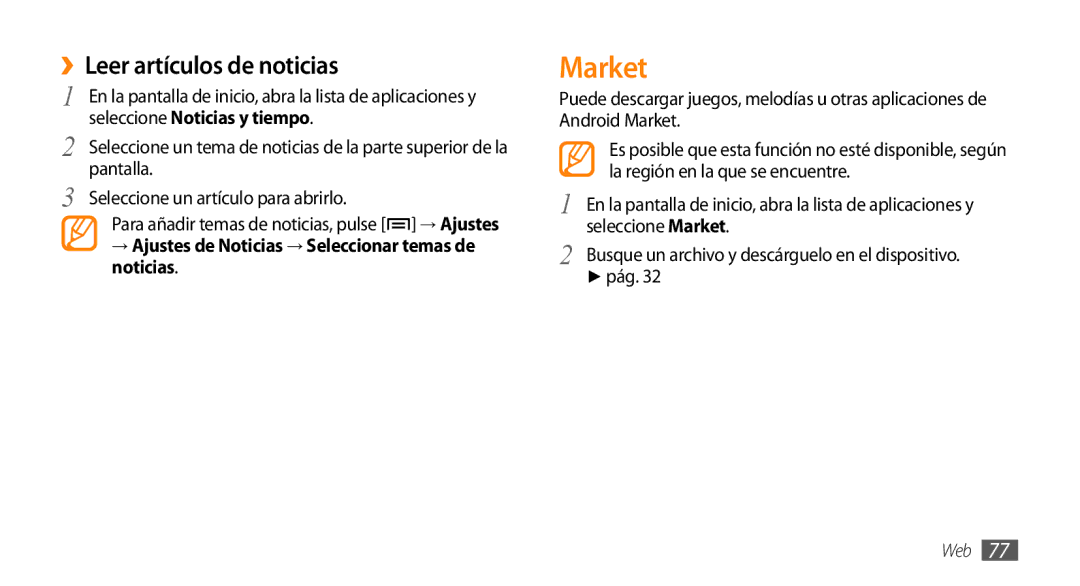 Samsung GT-I5500CWAFOP manual Market, ››Leer artículos de noticias, → Ajustes de Noticias → Seleccionar temas de noticias 