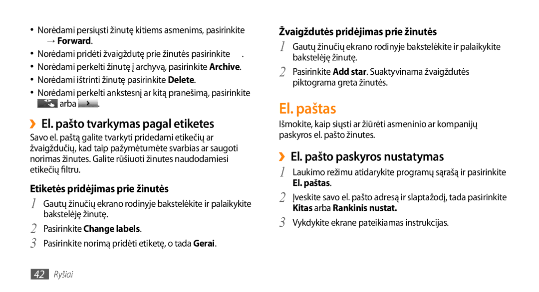 Samsung GT-I5500YKASEB, GT-I5500CWASEB El. paštas, ››El. pašto tvarkymas pagal etiketes, ››El. pašto paskyros nustatymas 