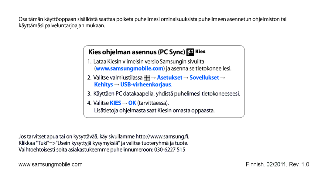 Samsung GT-I5500YKCNEE manual Kies ohjelman asennus PC Sync, Lataa Kiesin viimeisin versio Samsungin sivuilta 