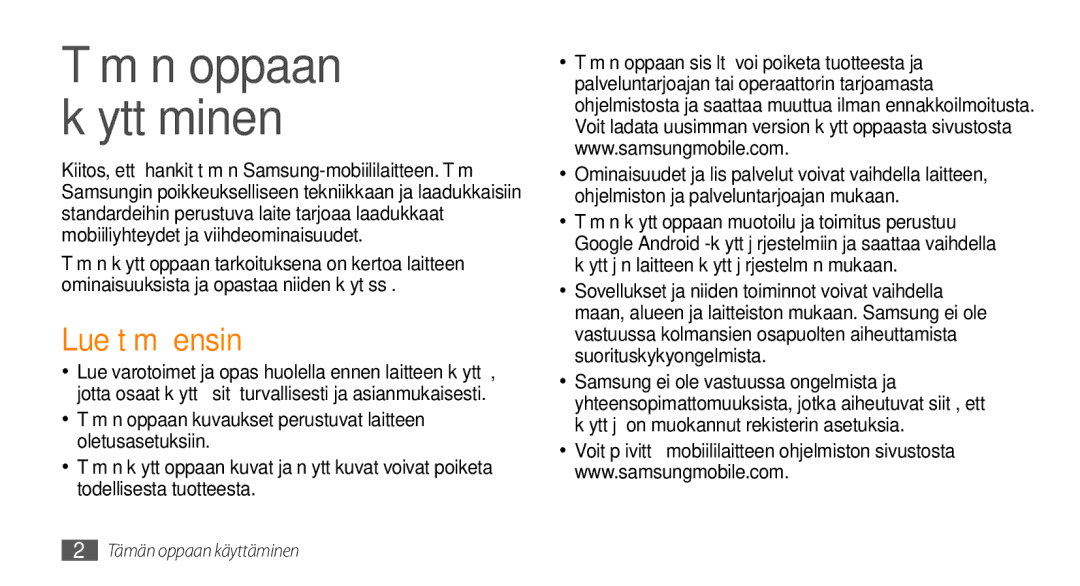 Samsung GT-I5500CWCNEE, GT-I5500YKAXEE, GT-I5500YKCNEE, GT-I5500EWANEE manual Tämän oppaan käyttäminen, Lue tämä ensin 