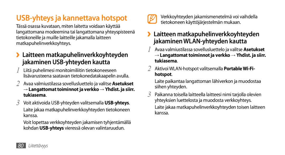 Samsung GT-I5500CWCNEE manual USB-yhteys ja kannettava hotspot, Laite jakaa matkapuhelinverkkoyhteyden tietokoneen kanssa 