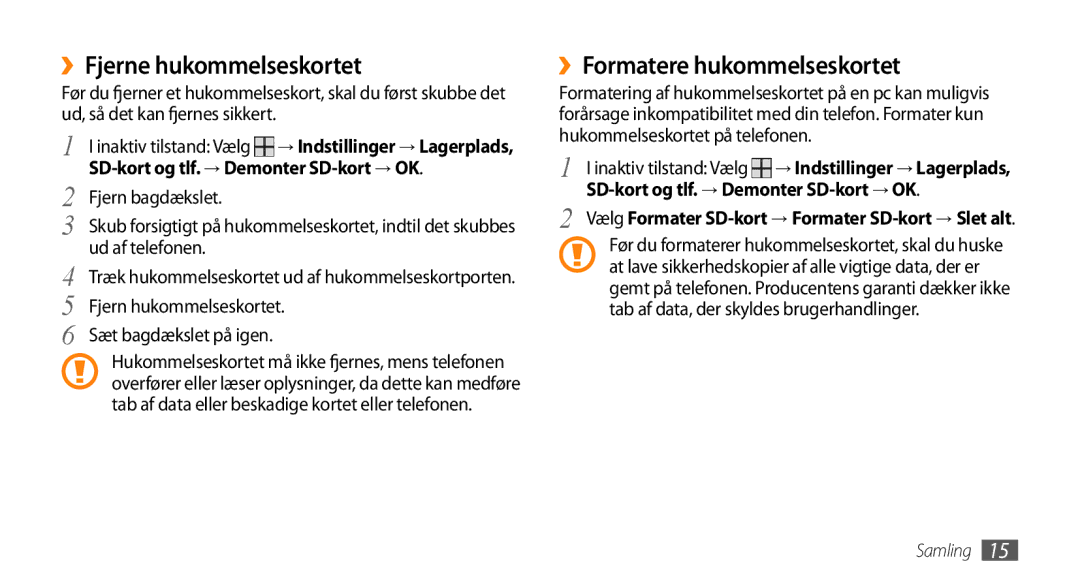 Samsung GT-I5500CWCNEE, GT-I5500YKAXEE, GT-I5500YKCNEE manual ››Fjerne hukommelseskortet, ››Formatere hukommelseskortet 