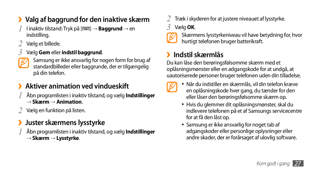 Samsung GT-I5500CWCNEE manual ››Aktiver animation ved vindueskift, ››Juster skærmens lysstyrke, ››Indstil skærmlås 