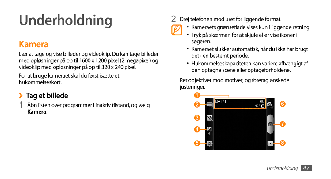 Samsung GT-I5500YKANEE, GT-I5500YKAXEE, GT-I5500YKCNEE, GT-I5500EWANEE manual Underholdning, Kamera, ››Tag et billede 