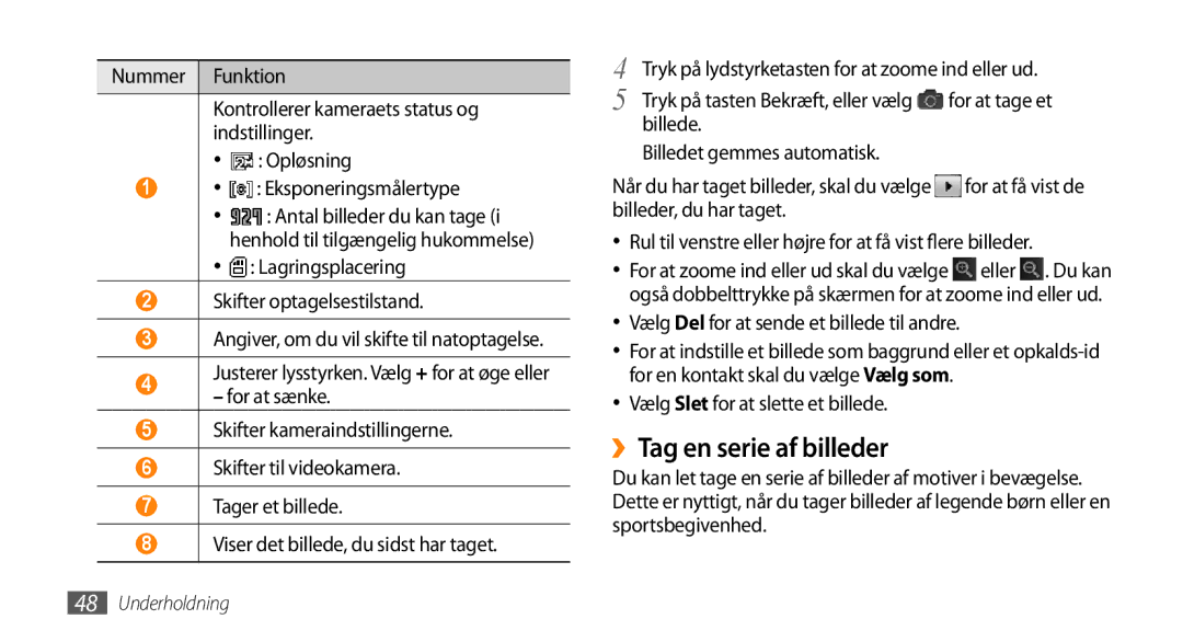 Samsung GT-I5500YKAXEE, GT-I5500YKCNEE manual ››Tag en serie af billeder, Lagringsplacering Skifter optagelsestilstand 