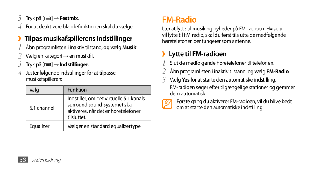 Samsung GT-I5500CWANEE manual FM-Radio, ››Lytte til FM-radioen, ››Tilpas musikafspillerens indstillinger, → Festmix 