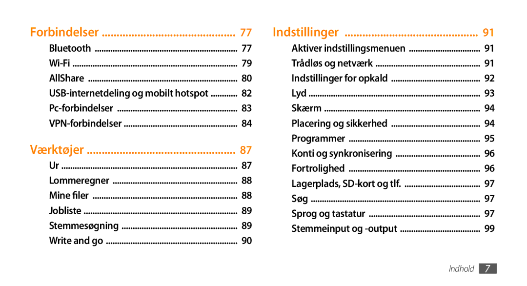 Samsung GT-I5500YKCNEE, GT-I5500YKAXEE, GT-I5500EWANEE, GT-I5500CWCNEE, GT-I5500CWANEE, GT-I5500YKANEE manual Værktøjer 