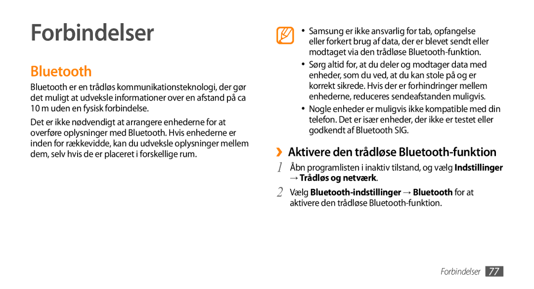 Samsung GT-I5500YKANEE, GT-I5500YKAXEE Forbindelser, ››Aktivere den trådløse Bluetooth-funktion, → Trådløs og netværk 