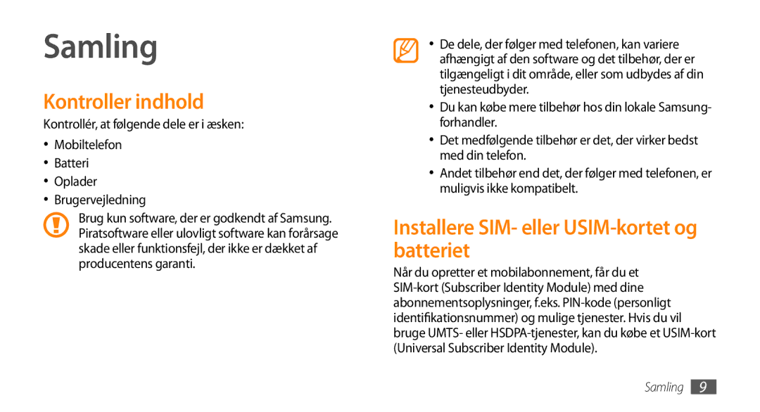 Samsung GT-I5500CWCNEE, GT-I5500YKAXEE manual Samling, Kontroller indhold, Installere SIM- eller USIM-kortet og batteriet 