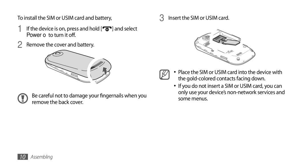 Samsung GT-I5503 user manual Gold-colored contacts facing down, Be careful not to damage your fingernails when you 