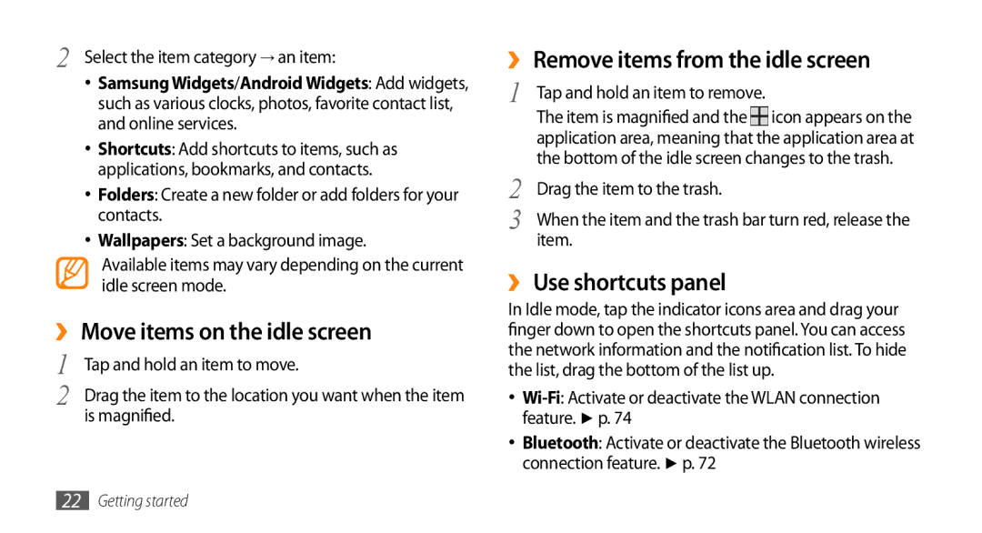 Samsung GT-I5503 user manual ›› Move items on the idle screen, ›› Remove items from the idle screen, ›› Use shortcuts panel 