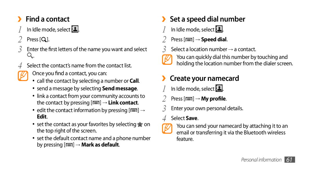 Samsung GT-I5503 user manual ›› Find a contact, ›› Set a speed dial number, ›› Create your namecard 