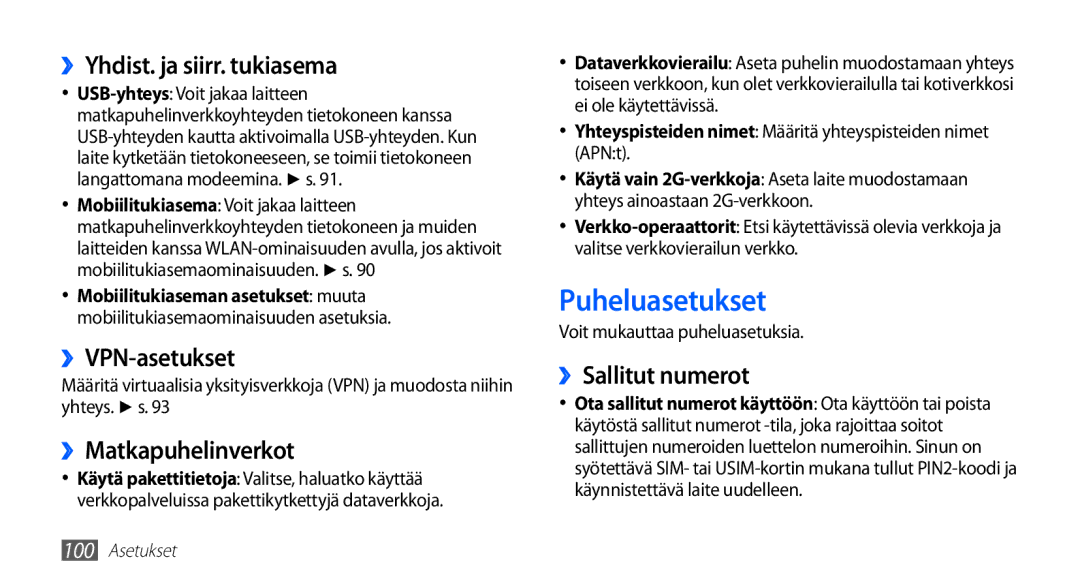 Samsung GT-I5510DWANEE manual Puheluasetukset, ››Yhdist. ja siirr. tukiasema, ››VPN-asetukset, ››Matkapuhelinverkot 