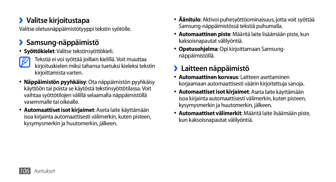 Samsung GT-I5510CWANEE, GT-I5510DWANEE manual ››Valitse kirjoitustapa, ››Samsung-näppäimistö, ››Laitteen näppäimistö 