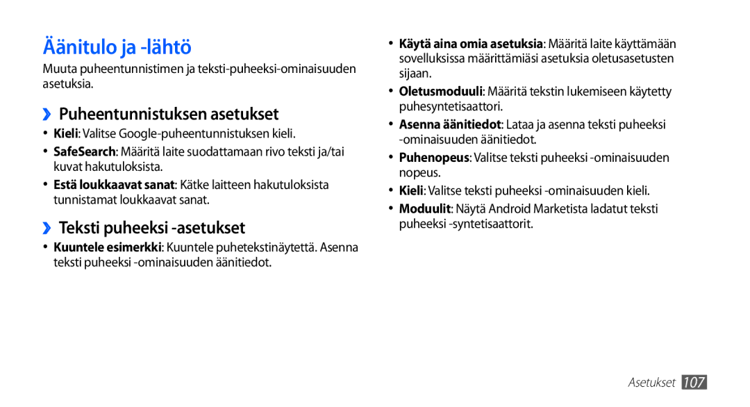 Samsung GT-I5510YKANEE, GT-I5510DWANEE Äänitulo ja -lähtö, ››Puheentunnistuksen asetukset, ››Teksti puheeksi -asetukset 