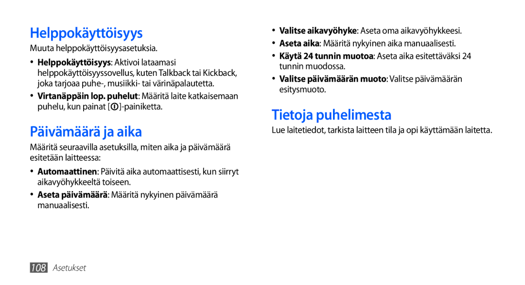 Samsung GT-I5510DWANEE manual Helppokäyttöisyys, Päivämäärä ja aika, Tietoja puhelimesta, Muuta helppokäyttöisyysasetuksia 