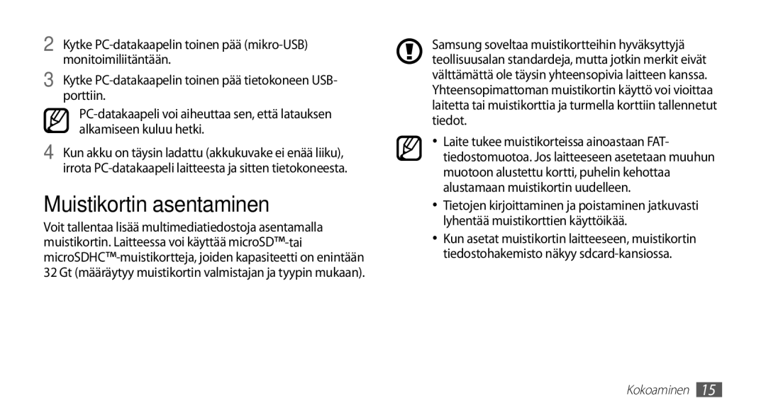 Samsung GT-I5510YKANEE, GT-I5510DWANEE, GT-I5510XKANEE, GT-I5510CWANEE manual Muistikortin asentaminen 