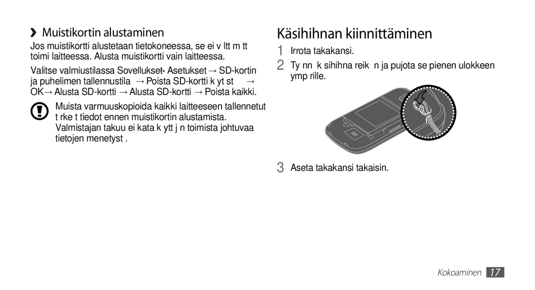 Samsung GT-I5510XKANEE manual Käsihihnan kiinnittäminen, ››Muistikortin alustaminen, Ympärille Aseta takakansi takaisin 