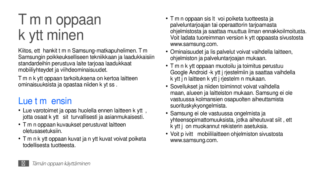 Samsung GT-I5510CWANEE, GT-I5510DWANEE, GT-I5510XKANEE, GT-I5510YKANEE manual Tämän oppaan käyttäminen, Lue tämä ensin 