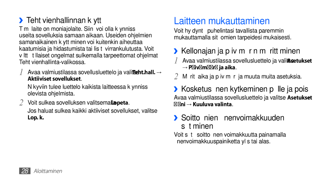 Samsung GT-I5510DWANEE Laitteen mukauttaminen, ››Tehtävienhallinnan käyttö, ››Kellonajan ja päivämäärän määrittäminen 