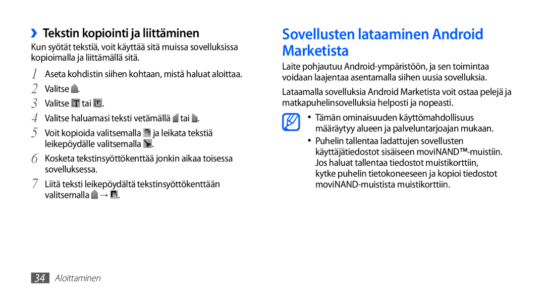 Samsung GT-I5510CWANEE, GT-I5510DWANEE manual Sovellusten lataaminen Android Marketista, ››Tekstin kopiointi ja liittäminen 