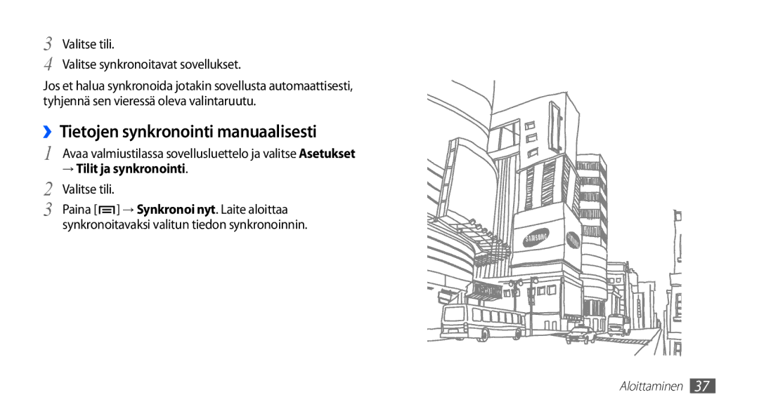 Samsung GT-I5510XKANEE manual ››Tietojen synkronointi manuaalisesti, Valitse tili Valitse synkronoitavat sovellukset 